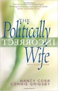 The Politically Incorrect Wife